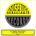 HBR 015 DJ Fabio Machado - Cricket House